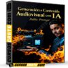 Generación de Contenido Audiovisual con IA de Pablo Prompt