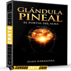Glándula Pineal El Portal del Alma de Juan Zaragoza