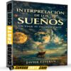 Interpretación de los Sueños – Un viaje al inconsciente de Javier Esteban