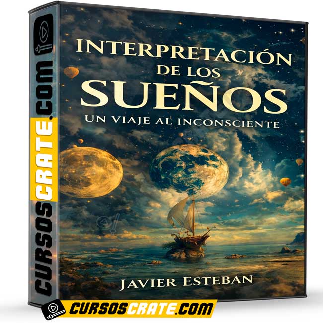 Interpretación de los Sueños - Un viaje al inconsciente de Javier Esteban 1 Interpretación de los Sueños - Un viaje al inconsciente de Javier Esteban