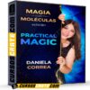 Magia con moléculas edición Practical Magic de Daniela Correa