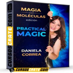 Magia con moléculas edición Practical Magic de Daniela Correa