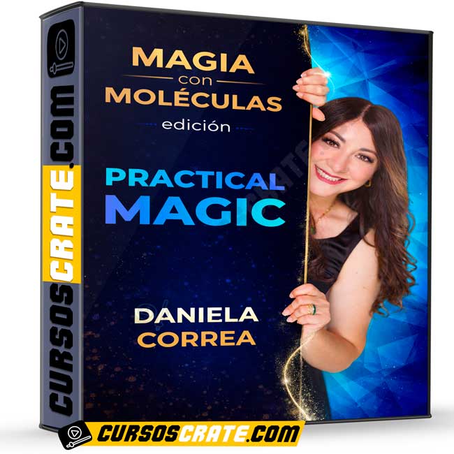 Magia con moléculas edición Practical Magic de Daniela Correa 1 Magia con moléculas edición Practical Magic de Daniela Correa