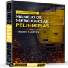 Manejo de Mercancías Peligrosas  de Mario Cáceres