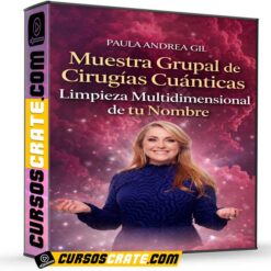 Muestra Grupal de Cirugías Cuánticas Limpieza Multidimensional de tu Nombre de Paula Andrea Gil