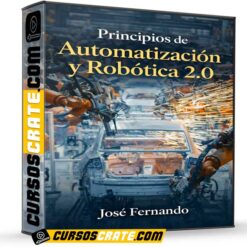 Principios de Automatización y Robótica 2.0  de José Fernando