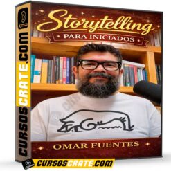 Storytelling Para Iniciados de Omar Fuentes