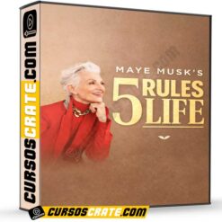 5 Rules of Life de Maye Musk