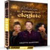 Actualiza el futuro que elegiste de Arlette Quintero