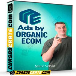 Ads By Organic Ecom de Marc Verdu