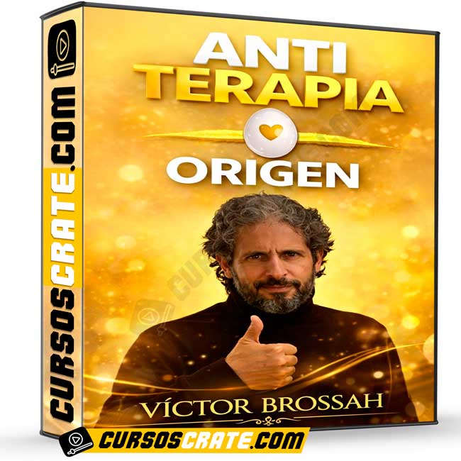 Anti Terapia Orígen de Víctor Brossah 1 Anti Terapia Orígen de Víctor Brossah