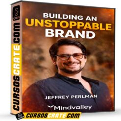 Building an Unstoppable Brand (Inglés) de Jeffrey Perlman – Mindvalley