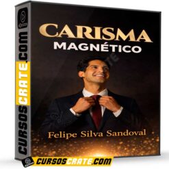 Carisma Magnético de Felipe Silva Sandoval
