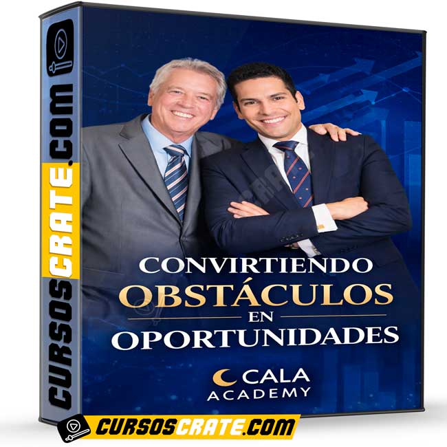 Convirtiendo Obstáculos En Oportunidades de Cala Academy 1 Convirtiendo Obstáculos En Oportunidades de Cala Academy
