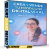 Crea y Vende Tu Producto Digital Viral de Betsy Castañeda