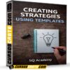 Creating Strategies Using Templates (En inglés) de SQ Academy