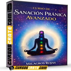 Curso de Sanación Pránica Avanzado de Milagros Rojas