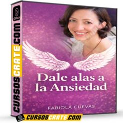 Dale Alas a la Ansiedad de Fabiola Cuevas
