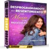 Desprogramándote del resentimiento con magia con moléculas de Daniela Correa