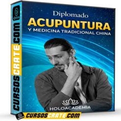 Diplomado Acupuntura y Medicina Tradicional China de Holoacademia