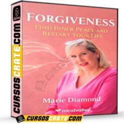 Forgiveness – Find Inner Peace and Restart Your Life (Inglés) de Marie Diamond – Mindvalley