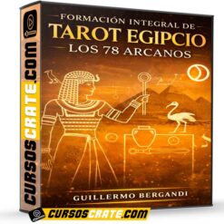 Formación Integral de Tarot Egipcio Los 78 Arcanos de Guillermo Bergandi