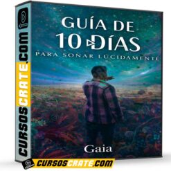 Guía de 10 días para soñar lúcidamente de Gaia