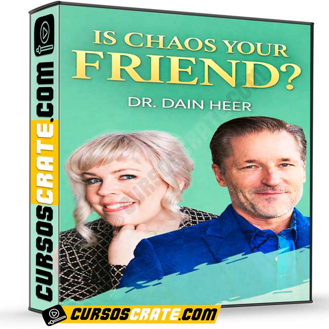 Is Chaos Your Friend - Nov 2025 (En Español) de Dr. Dain Heer 1 Is Chaos Your Friend - Nov 2025 (En Español) de Dr. Dain Heer