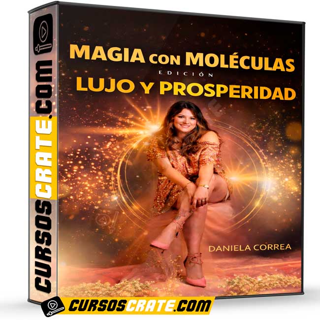 Magia con Moléculas Edición Lujo y Prosperidad 2023 de Daniela Correa 1 Magia con Moléculas Edición Lujo y Prosperidad 2023 de Daniela Correa