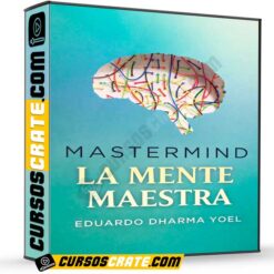 Mastermind La Mente Maestra de Eduardo Dharma Yoel