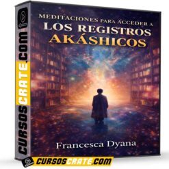 Meditaciones para acceder a los registros akáshicos de Francesca Dyana