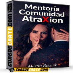 Mentoría Comunidad AtraXion de Martin Rieznik