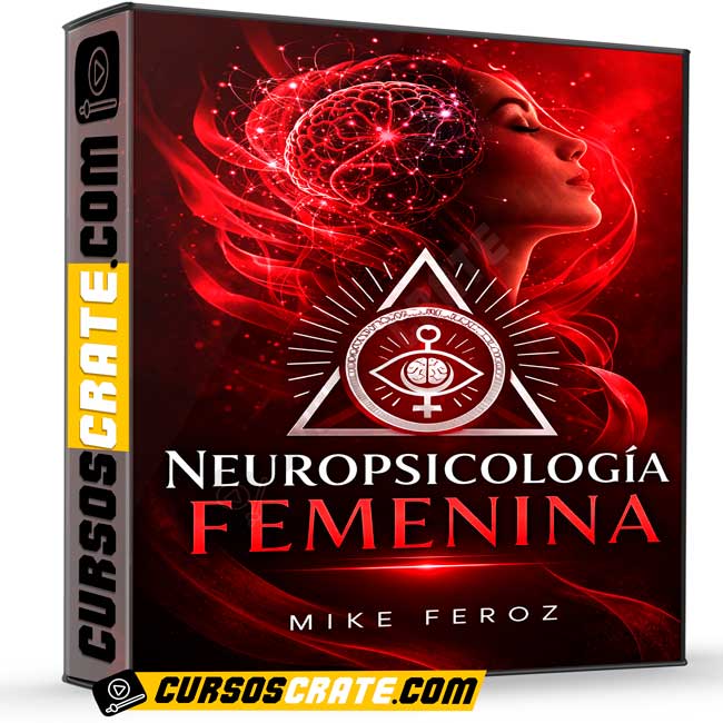Neuropsicología Femenina de Mike Feroz 1 Neuropsicología Femenina de Mike Feroz