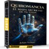 Quiromancia el mapa secreto de tu vida de Julián Vallejo
