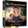 Re-Prográmate de Ana Lloveras