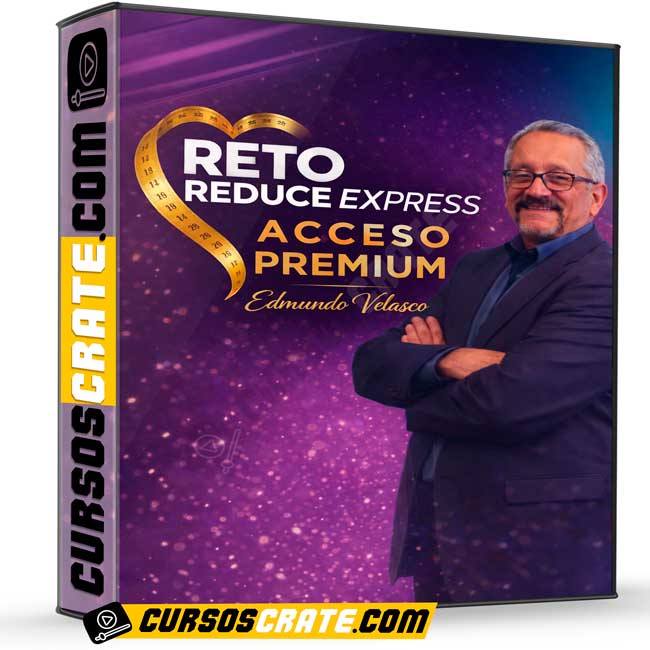 Reto Reduce Express Acceso Premium de Edmundo Velasco 1 Reto Reduce Express Acceso Premium de Edmundo Velasco