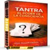 Tantra el poder de la consciencia de Paul Muller-Ortega