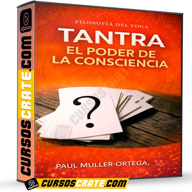 Tantra el poder de la consciencia de Paul Muller-Ortega 1 Tantra el poder de la consciencia de Paul Muller-Ortega
