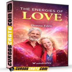 The Energies of Love (Inglés) de Donna Eden – Mindvalley