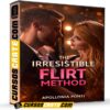 The Irresistible Flirt Method (En inglés) de Apollonia Ponti