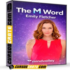 The M Word (Inglés) de Emily Fletcher – Mindvalley
