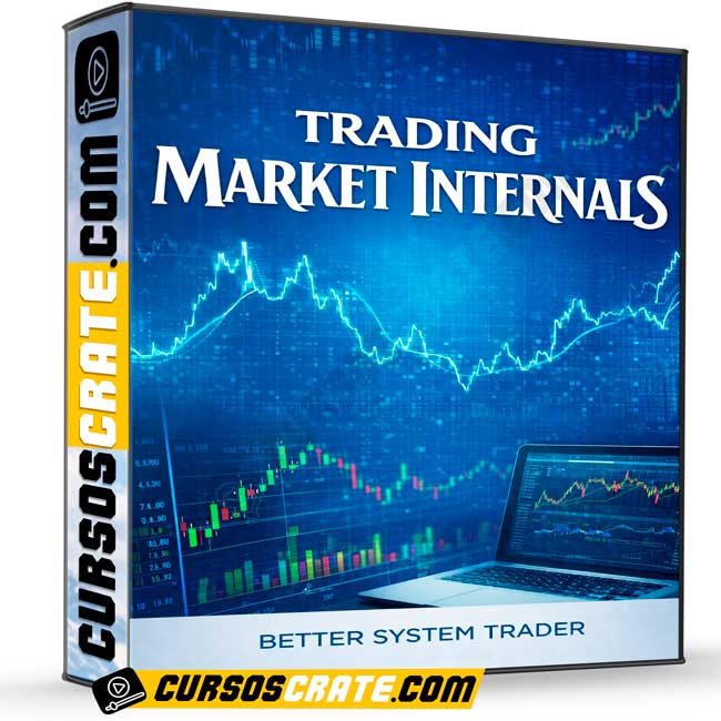 Trading Market Internals de Better System Trader 1 Trading Market Internals de Better System Trader