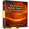 Tu Energía Vende Antes Que Tu Estrategia de Georgina Moreno