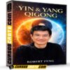 Yin & Yang Qigong (En inglés) de Robert Peng