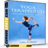 Yoga Terapéutico – Equilibra, Alivia y Renueva de Gaby Zermeño