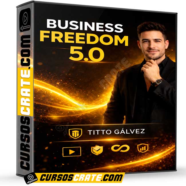 Business Freedom 5.0 de Titto Galvez 1 Business Freedom 5.0 de Titto Galvez