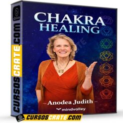 Chakra Healing (Inglés) de Anodea Judith – Mindvalley