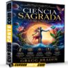 Ciencia Sagrada de Gregg Braden