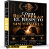 Cómo recuperar el respeto en tu relación sin dañarla de Hombre Alfa Top