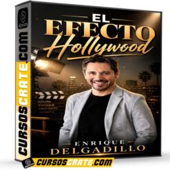 El Efecto Hollywood de Enrique Delgadillo